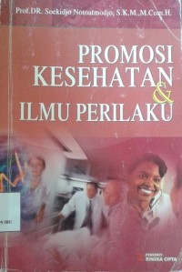 Promosi Kesehatan & Ilmu Perilaku