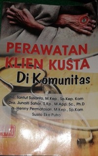 Perawatan Klien Kusta di Komunitas