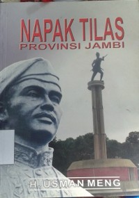 Napak Tilas Provinsi Jambi