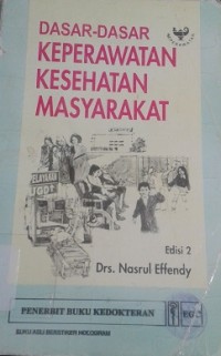 Dasar-dasar Keperawatan Kesehatan Masyarakat