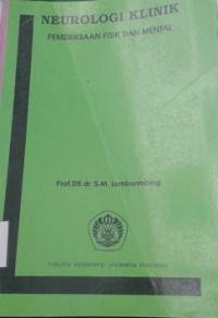 Neurologi Klinik: Pemeriksaan Fisik dan Mental