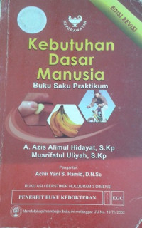 Kebutuhan Dasar Manusia : Buku Saku Praktikum