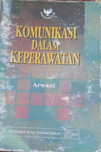 Komunikasi dalam Keperawatan