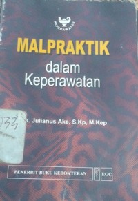 Malpraktik dalam Keperawatan