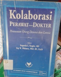 Kolaborasi Perawat-Dokter: Perawatan Orang Dewasa dan Lansia