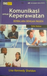 Komunikasi untuk Keperawatan : Berbicara dengan Pasien