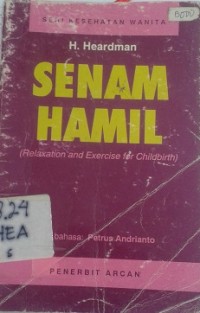 Senam Hamil (Relaxation and Exercise for Childbirth)