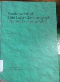 Fundamentals of Thin Layer Chromatography (Plannar Chromatohraphy)