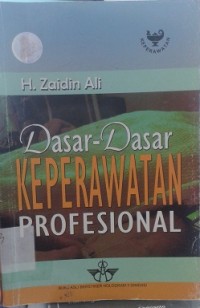 Dasar-dasar Keperawatan Profesional