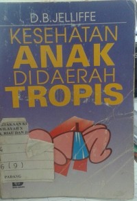 Kesehatan Anak di Daerah Tropis