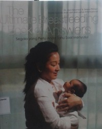 THE ULTIMATE BREASTFEEDING  BOOK OF ANSWERS