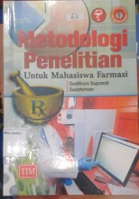 Metodologi Penelitian untuk Mahasiswa Farmasi