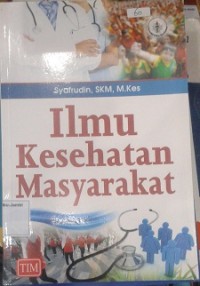 ILMU KESEHATAN MASYARAKAT