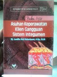 Asuhan Keperawatan Klien Gangguan Sistem Integumen