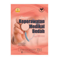 Buku Ajar Keperawatan Medikal Bedah : Gangguan Respirasi, Gangguan Muskuloskeletal Vol. 4 Ed. 5