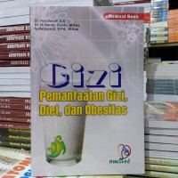 Gizi : Pemanfaatan gizi, diet dan obesitas