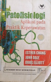 Patofisiologi : Aplikasi pada Praktik Keperawatan