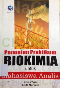 Penuntun Praktikum Biokimia untuk Mahasiswa Analis