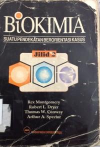 Biokimia suatu pendekatan berorientasi kasus jilid 2