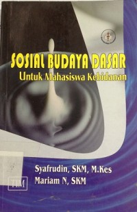 Sosial Budaya Dasar : Untuk Mahasiswa Kebidanan