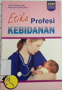 Etika Profesi Kebidanan