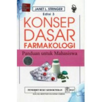 Konsep Dasar Farmakologi: Panduan untuk Mahasiswa