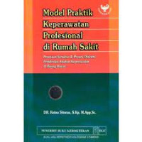 Model Praktik Keperawatan Profesional di Rumah Sakit