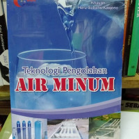 Teknologi Pengolahan Air Minum