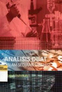 Analisis Obat Dalam Sediaan Farmasi