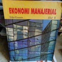 Ekonomi Manajerial Jilid II