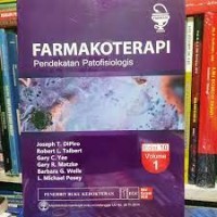 Farmakoterapi : Pendekatan Patofisiologis Vol 1