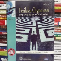 Perilaku Organisasi Organizational Behavior