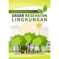 Dasar Kesehatan Lingkungan