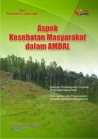 Aspek Kesehatan Masyarakat dalam AMDAL