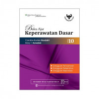 Buku Ajar Keperawatan Dasar : Gangguan Pencernaan, Gangguan Perkemihan, Gangguan Reproduksi