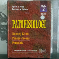 PATOFISIOLOGI : Konsep Klinis Proses-proses Penyakit Buku 1