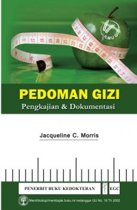 Pedoman Gizi ; Penkajian & Dokumentasi